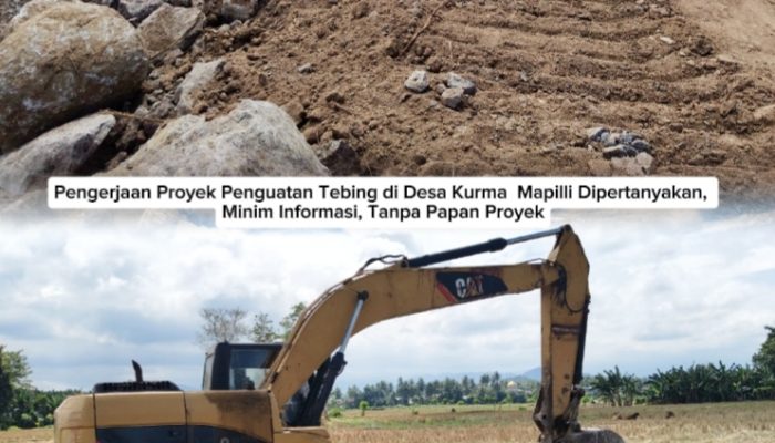 Pengerjaan Proyek Penguatan Tebing di Desa Kurma  Mapilli Dipertanyakan, Minim Informasi, Tanpa Papan Proyek